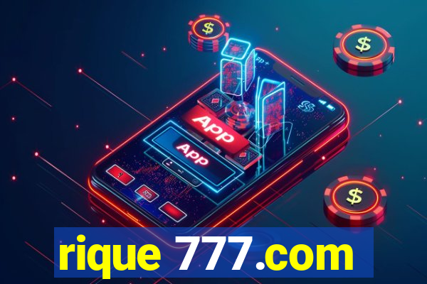 rique 777.com